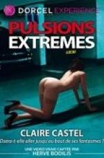 Pulsion Extreme +18 Claire Castel Yetişkin Erotik Film izle full izle